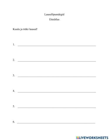 Lauselõpumärgid. Kontrolliv etteütlus.