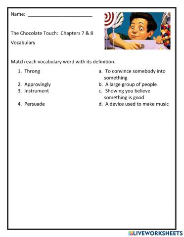 The Chocolate Touch:  Chapters 7 and 8 VOCABULARY