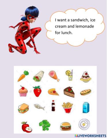 Wht do you want for lunch?