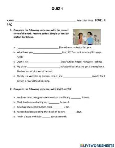 Present perfect simple and continous quiz