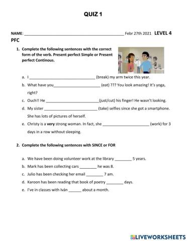 Present perfect simple and continous quiz