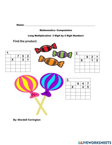 Long Multiplication- Three Digit by two Digit Numbers