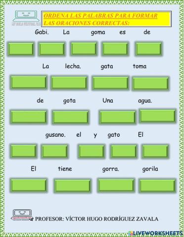 Ordena las oraciones con G