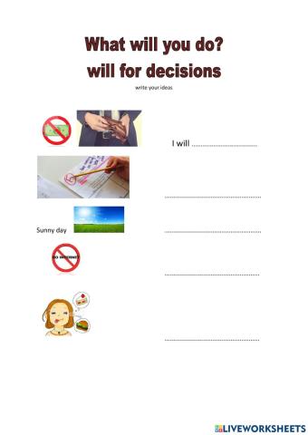Will for decisions