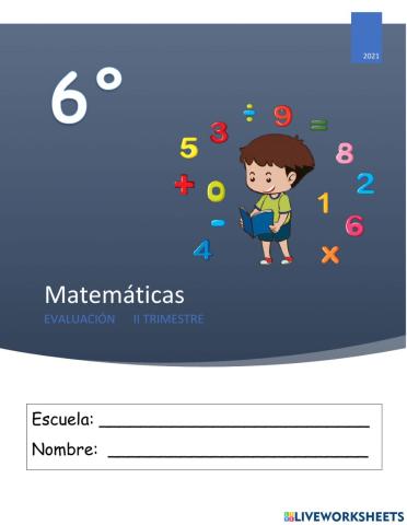 Evaluación segundo trimestre 6° matemáticas