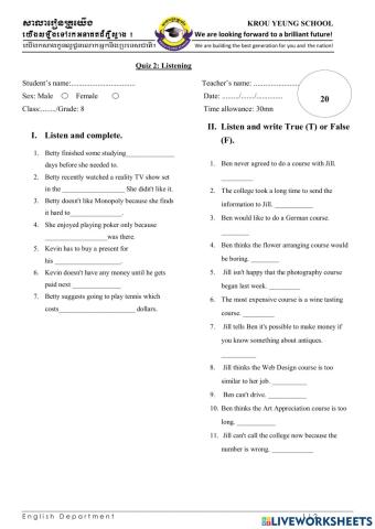 First Quarter Quiz 2. Listening