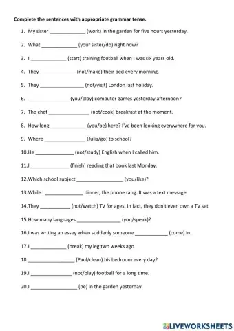 Grammar tenses: present simple, present continuous, present perfect, past simple, past continuous