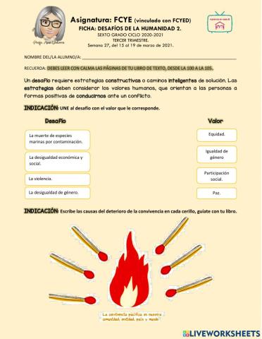 Los desafíos de la humanidad.