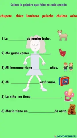 Coloca la palabra que falta en cada oración