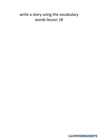 Write a story using vocabulary words