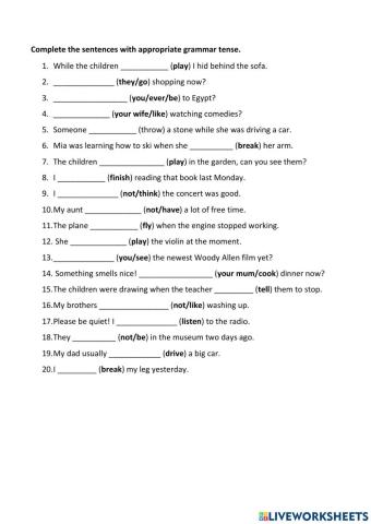 Grammar tenses: present simple, present continuous, present perfect, past simple, past continuous