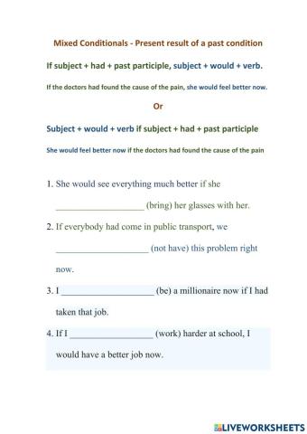 Mixed Conditionals (Present Result of Past Condition)