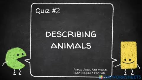 Quiz-2 Describing Animals