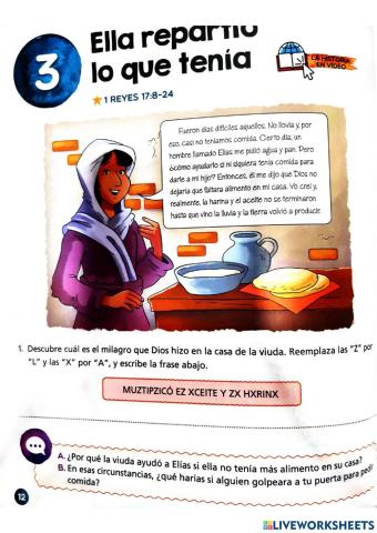 Ella compartió todo lo que tenía