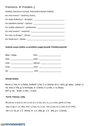 Priešdėlis ir prielinksnis Į.ilgieji ir trumpieji balsiai