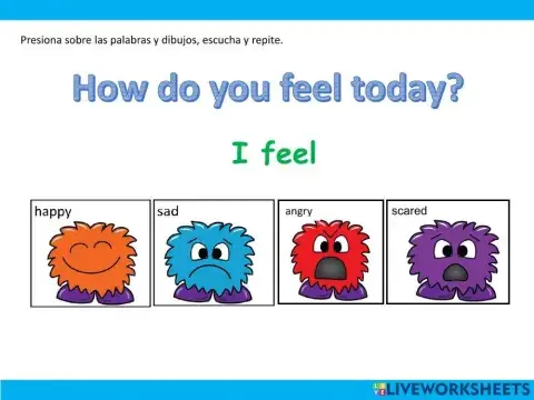 Listen and repeat: I feel