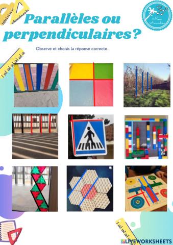 Parallèles ou perpendiculaires?
