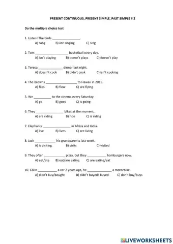 Present Continuous, Present Simple, Past Simple -2