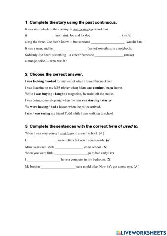 Past simple, continuous, used to