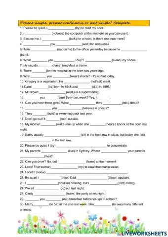 Present simple, present continuous or past simple'