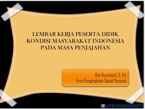 Kondisi Masyarakat Indonesia Pada Masa Kolonial