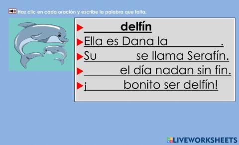 Dana delfín: Escribe