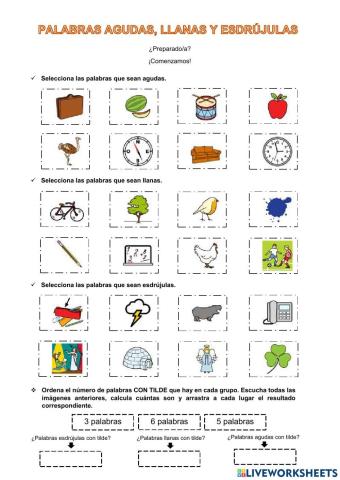 Palabras agudas, llanas y esdrújulas.