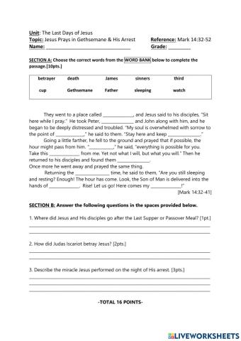 Jesus Prays in Gethsemane & His Arrest