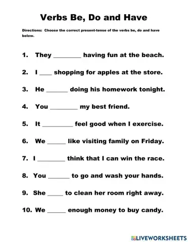 Verbs Be, Do and Have