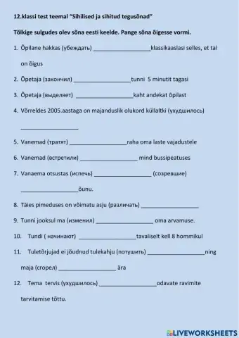 12.klassi test teemal -Sihilised ja sihitud tegusõnad-