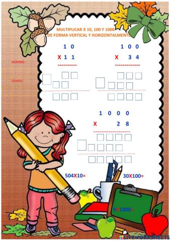 Multiplicar x 10, 100 y 1000 vertical y horizontalmente