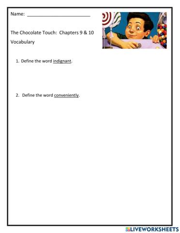 The Chocolate Touch:  Chapters 9 and 10 VOCABULARY
