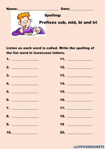 Spelling: Prefixes sub, bi, tri, mid