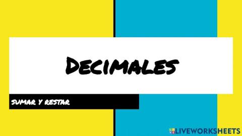 Decimales (sumar y restar)
