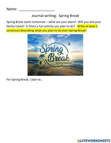 JOURNAL-WRITING:  Spring Break