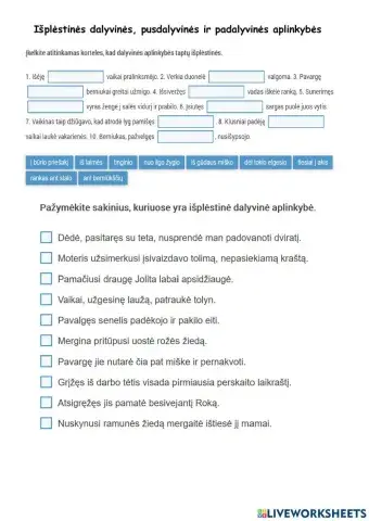 Išplėstinės dalyvinės, pusdalyvinės ir padalyvinės aplinkybės.