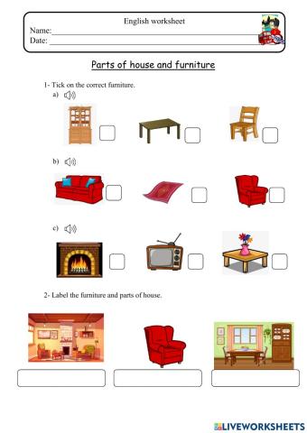 Parts of house and furniture