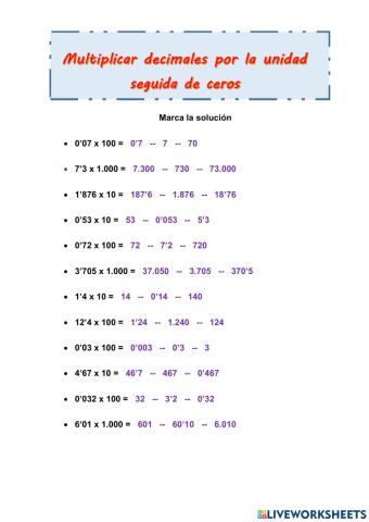 Multiplicar por la unidad seguida de ceros