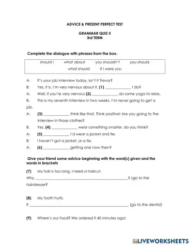 Giving advice & present perfect test