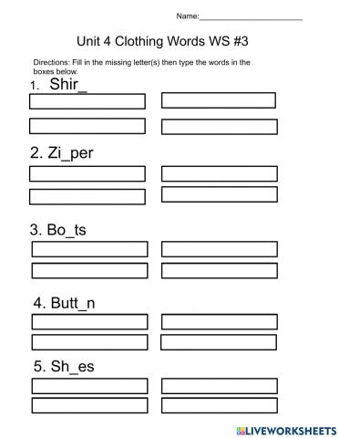 Unit 4 Clothing Words - Fill in the Missing letters WS 3