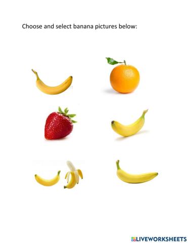 To choose banana pictures