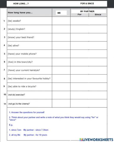 How long & For-Since Present Perfect