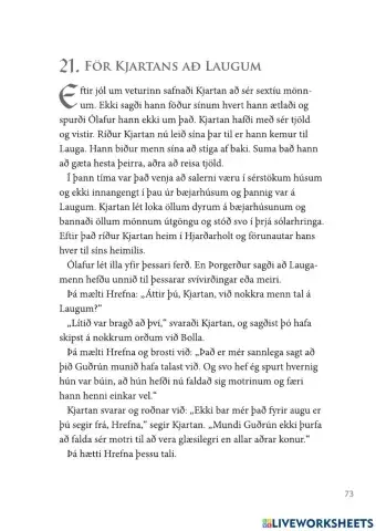 Hlustun, Laxdæla 21. kafli