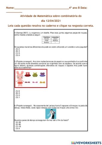 Análise de possibilidades combinatórias.