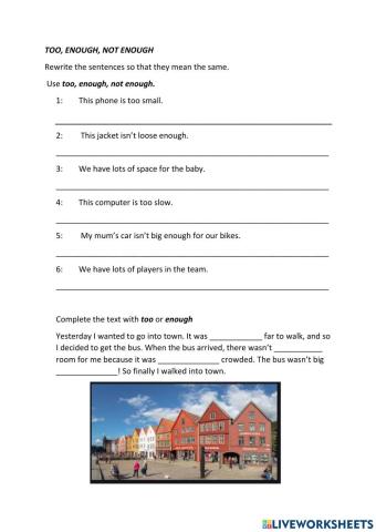 Too, enough, not enough