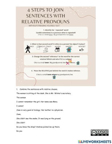 Combine the sentences with relative pronouns