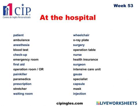 At the hospital Week 53