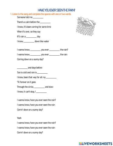 Listening activity: Have you ever seen the rain?