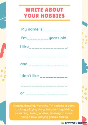 Write and read out loud about your hobbies