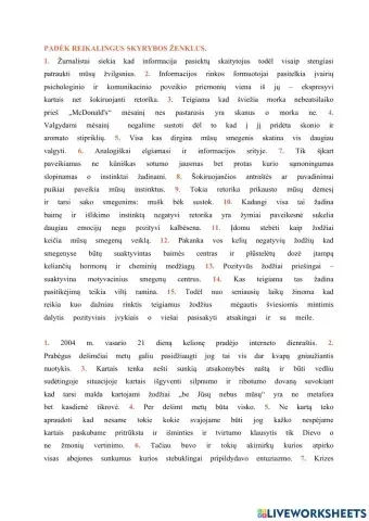 Padėk skyrybos ženklus. Jeigu ženklo nereikia, rašyk x